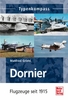 Dornier - Flugzeuge seit 1925
