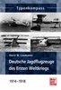 Deutsche Jagdflugzeuge des Ersten Weltkrieges - 1914-1918